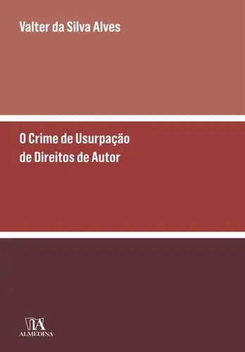 O Crime de Usurpação de Direitos de Auto