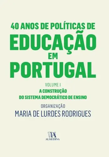 40 Anos de Políticas de Educação em Port
