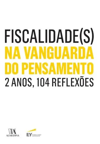 Fiscalidade(s) Na Vanguarda do Pensament