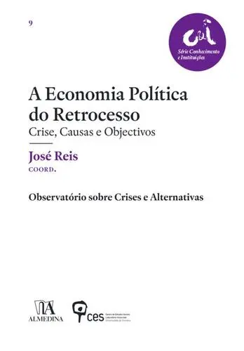 A Economia Política do Retrocesso