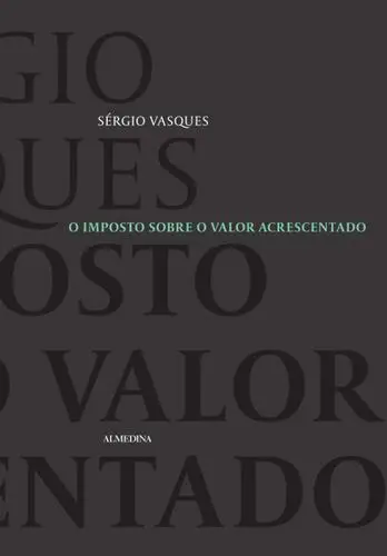 O Imposto sobre o Valor Acrescentado