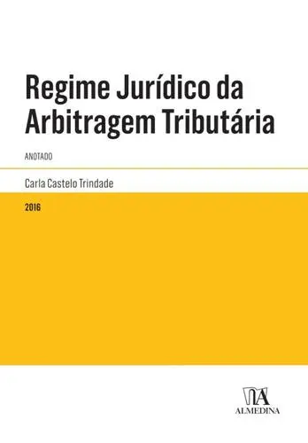 Regime Jurídico da Arbitragem Tributária