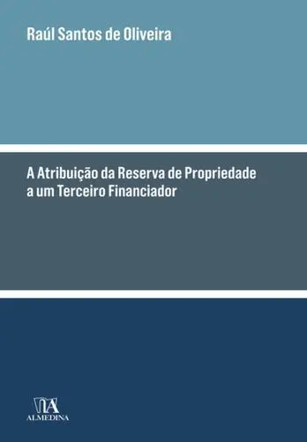 A Atribuição da Reserva de Propriedade a