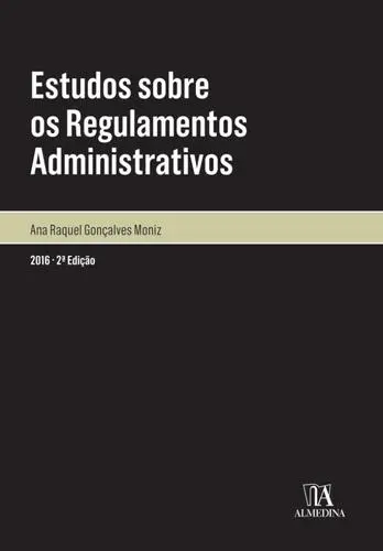 Estudos sobre os Regulamentos Administra