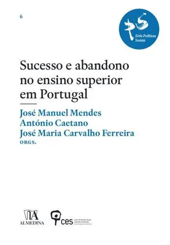 Sucesso e abandono no ensino superior em