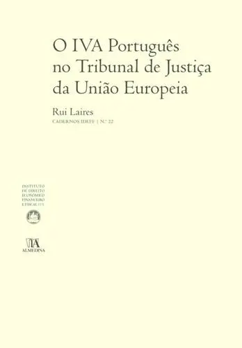 O IVA Português no Tribunal de Justiça d