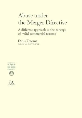 Abuse under the Merger Directive - A dif
