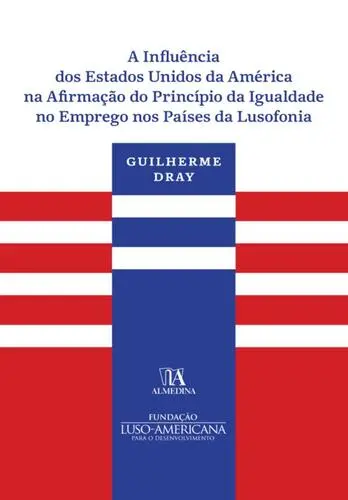 A Influência dos Estados Unidos da Améri