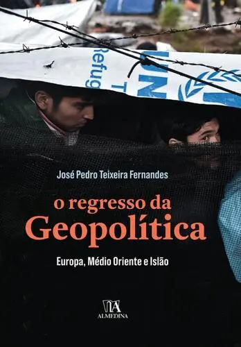 Capa do artigo O Regresso da Geopolítica - Europa, Médi