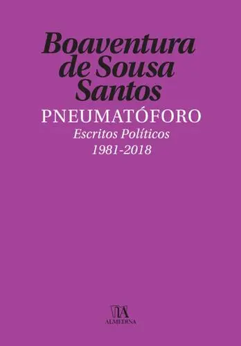 Pneumatóforo - Escritos Políticos (1981-