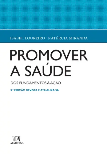 Promover a Saúde - Dos fundamentos à acç
