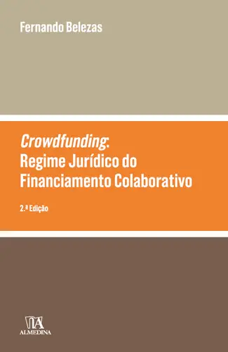 Crowdfunding: o Regime Jurídico do Finan