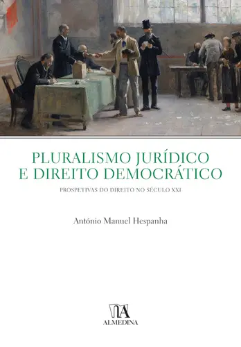 Pluralismo Jurídico e Direito Democrátic