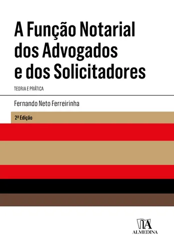 A Função Notarial dos Advogados e dos So
