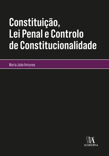 Constituição, lei penal e controlo de co