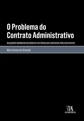 O Problema do Contrato Administrativo -