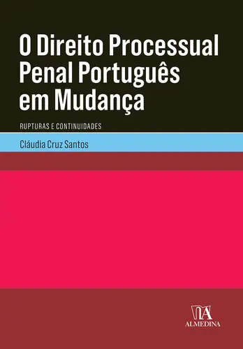 O Direito Processual Penal Português em