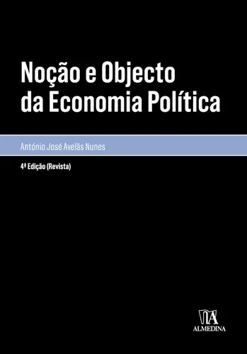 Noção e Objecto da Economia Política - 4