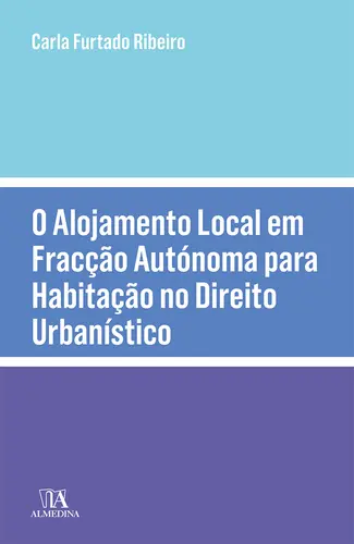 O Alojamento Local em Fracção Autónoma p