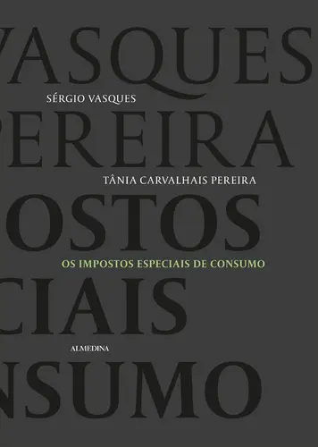 Os Impostos Especiais de Consumo