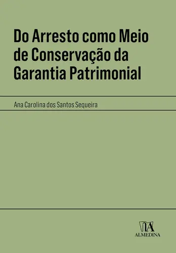 Do Arresto como Meio de Conservação da G