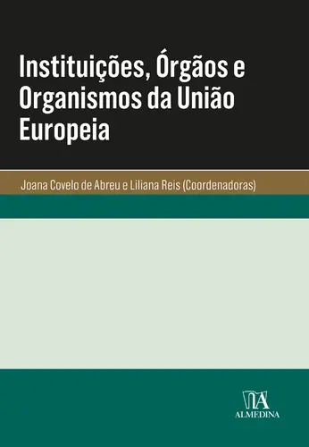 Instituições, Órgãos e Organismos da Uni