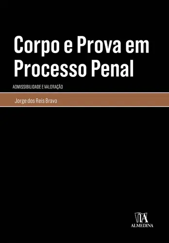Corpo e Prova em Processo Penal - Admiss