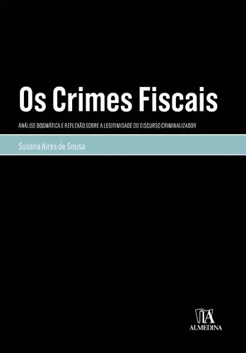Os Crimes Fiscais: Análise Dogmática e R