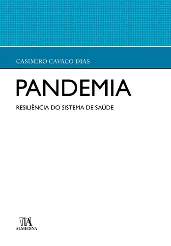 Pandemia - A Resiliência do Sistema de S
