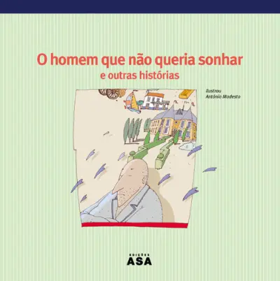 O Homem Que Não Queria Sonhar