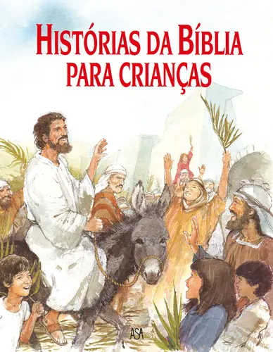 Histórias Da Bíblia Para Crianças