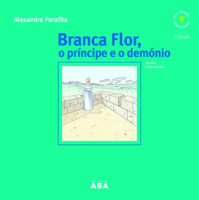 Branca Flor,O Príncipe E O Demónio