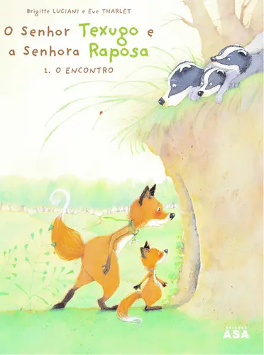 O Senhor Texugo E A Senhora Raposa