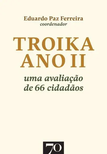 Troika Ano II. Uma Avaliação de 66 Cidad