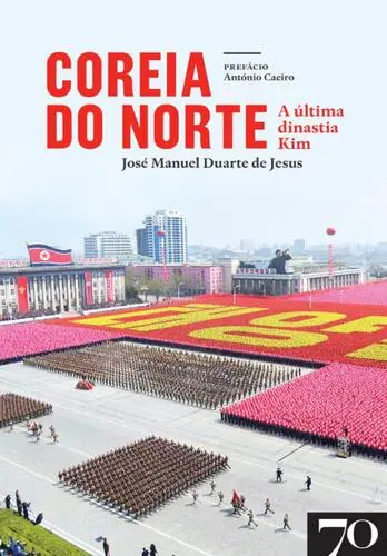 Capa do artigo Coreia do Norte - A última Dinastia Kim
