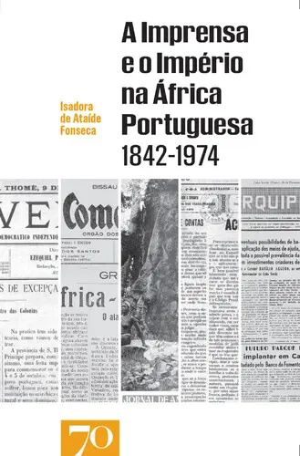 A Imprensa e o Império na África Portugu