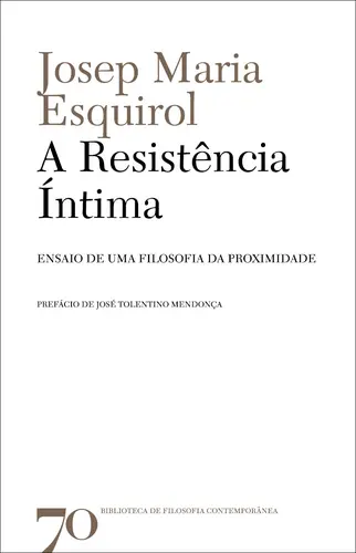 A Resistência Íntima- Ensaio de uma Filo