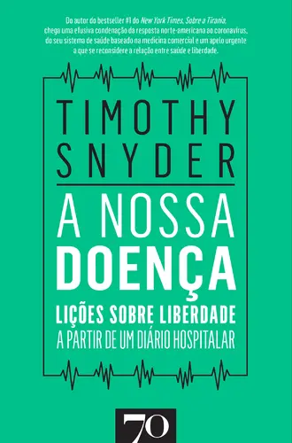 Capa do artigo A Nossa Doença - Lições sobre Liberdade