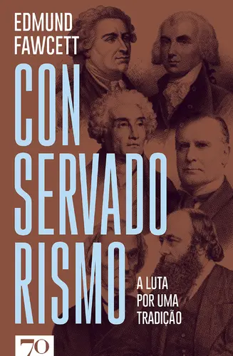 Capa do artigo Conservadorismo - A Luta por Uma Tradiçã