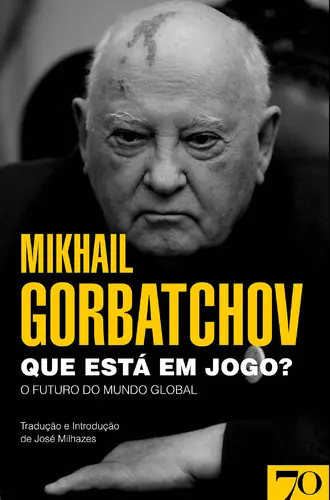 Capa do artigo Que Está em Jogo? - O Futuro do Mundo Gl