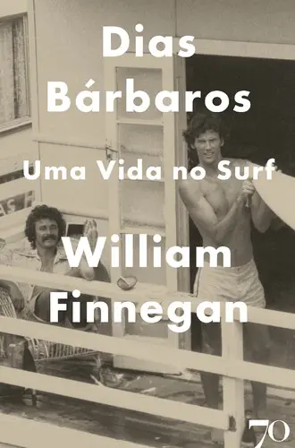 Capa do artigo Dias Bárbaros - Uma Vida no Surf