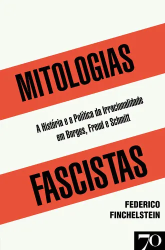 Capa do artigo Mitologias Fascistas - A história e a po