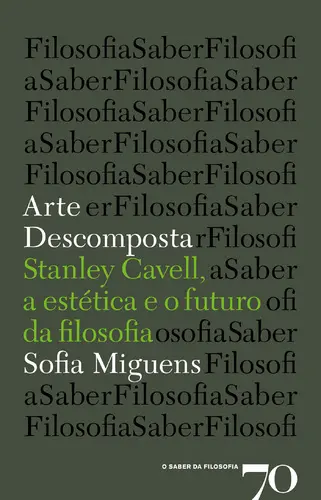 Arte Descomposta - Stanley Cavell, a est