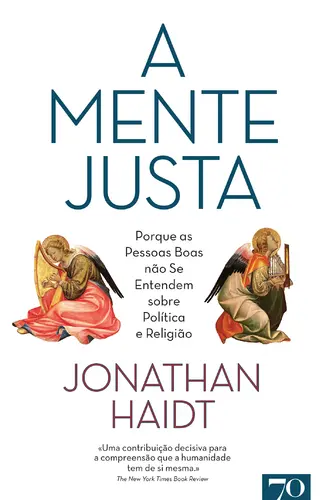 Capa do artigo A Mente Justa: porque as pessoas boas nã
