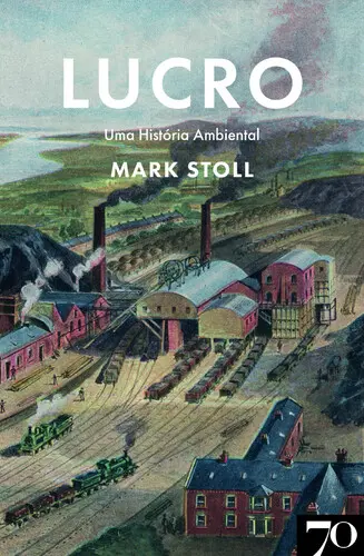 Capa do artigo Lucro: uma história ambiental