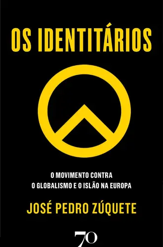 Capa do artigo Os Identitários - O Movimento Contra o G