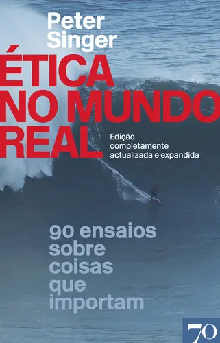 Capa do artigo Ética no Mundo Real - 90 Ensaios sobre C