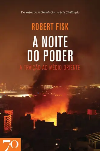 Capa do artigo A Noite do Poder - A Traição ao Médio Or