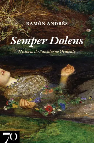 Semper Dolens - História do Suicídio no