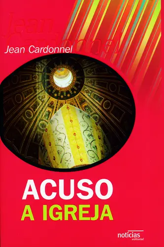 Acuso A Igreja